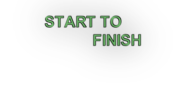 START TO
           FINISH
